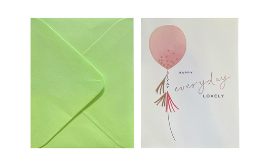 Happy every Day Lovely Greeting Card